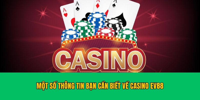 casino-ev88-gioi-thieu