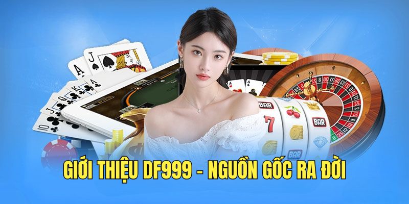gioi-thieu-df999
